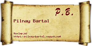 Pilnay Bartal névjegykártya